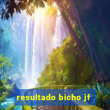 resultado bicho jf